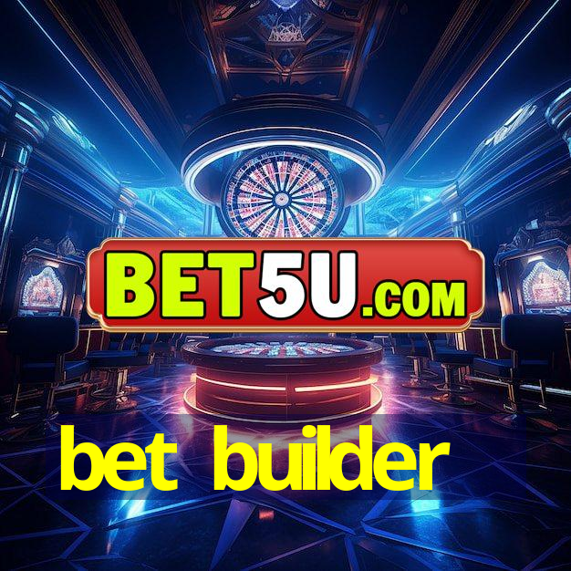 bet builder